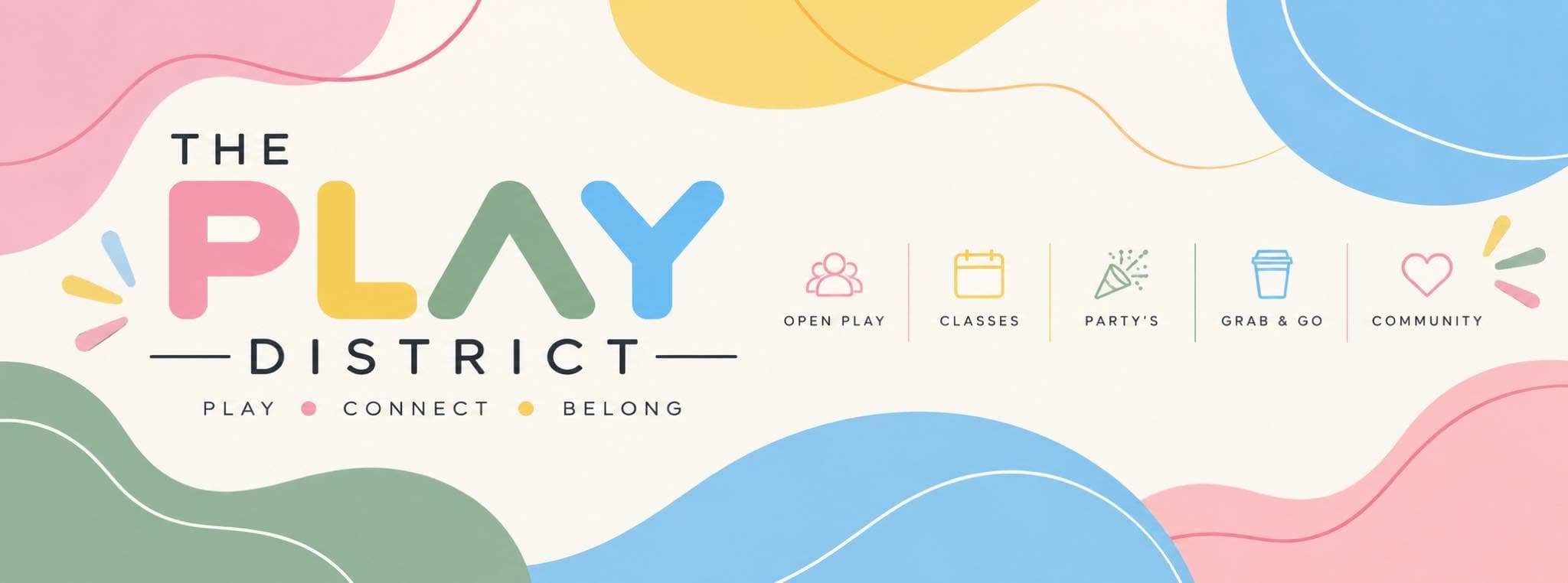The Play District — Play, Connect, Belong